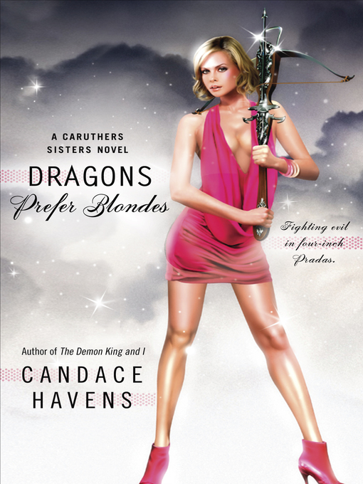 Title details for Dragons Prefer Blondes by Candace Havens - Available